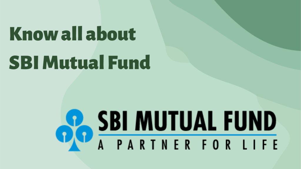 know all about sbi mutual fund