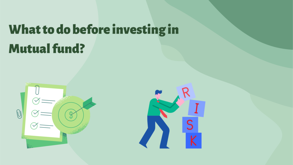 what-to-do-before-investing-in-mutual-fund